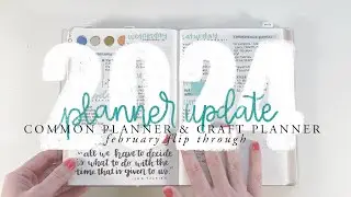 2024 Planners // February Flip Thru & Update -- B6 Common Planner & Hobonichi Day-Free Craft Planner