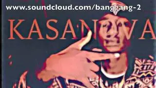 KASANOVA - WHATS REAL