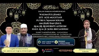 🔴 LIVE WALIMATUL HAMLI,  AGIS MUGITSAH, 100 HARI HJ. RUNI BINTI ASTHOIN & HAUL H. SURA BIN SADERIN