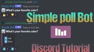 Discord Simple Poll bot How to download the and set up the easiest Poll  bot