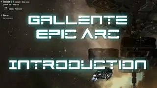 Eve Online - Gallente Epic Arc - Introduction