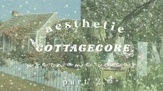 Aesthetic Usernames | 🌿Cottagecore Aesthetic | part 2 | haze