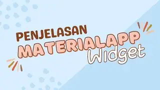 #10. Penjelasan MaterialApp Widget Flutter -  Flutter Tutorial | Fundamental | Indonesia | Beginner