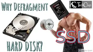 Importance of Hard Disk Defragment. Why its not needed in SSD??
