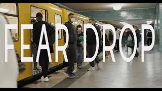 FEAR DROP