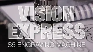 The Features of our Vision Express S5 Engraving Machine