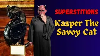 Superstitions - Kasper The Savoy Cat