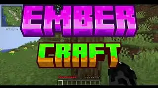 Ember Craft : Epsódio 1 : O Início