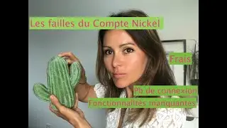 Tout savoir sur les failles du Compte Nickel