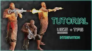 UE5 Tutorial Integration UE5 Character + TPS System
