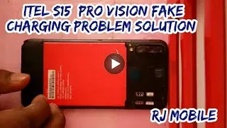 Itel s15 s15 pro vision fake charging problem solution