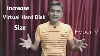expand virtual hard drive hyper v - increase disk size hyper v complete guide (tutorial)