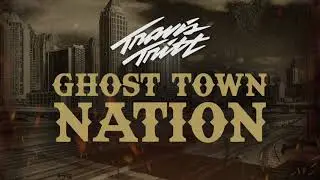 Travis Tritt - Ghost Town Nation [Official Audio]