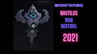 Warframe How to Farm Nautilus The New  Sentinel 2021