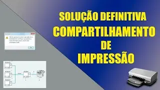 2022 | IMPRESSORA NÃO IMPRIME |  EM REDE | Erro 0x00000709 | Erro 0x0000011b