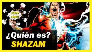 ¿Quién es SHAZAM? ⚡| Origen y Poderes | DC Comics
