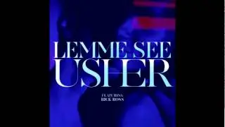 Usher Lemme See ft. Rick Ross (HQ)