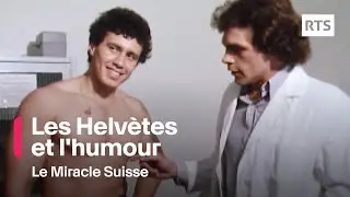 The Swiss Miracle - The Swiss and Humour