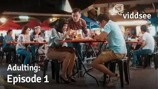 Adulting Ep 1: First Taste Of The Real World // Viddsee Originals