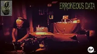 Erroneous Data Live at the Til-Two Club