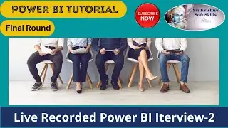 Power BI Interview || Selected final round for 5 Years' Experience | Part-2 @srikrishnasoftskills1179