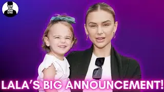BREAKING | Lala Kent Shares Huge Announcement! #bravotv