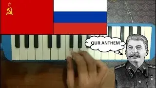 USSR and Russia National Anthem Pianika Cover