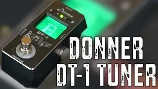 Donner DT-1 Tuner Review: Best $20.00 I Have Ever Spent!