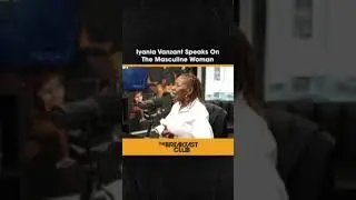Iyanla's take on the masculine woman from her conversation-