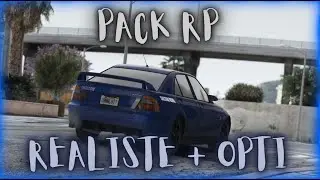 LE MEILLEUR PACK RP OPTI REALISTE | PACK GRAPHIQUE FIVEM