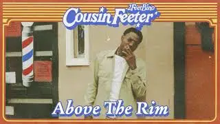 2FeetBino - Above The Rim [Official Audio]