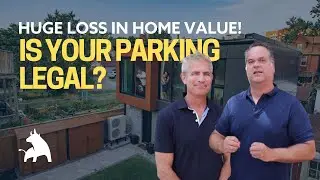 You Could Be Losing A Lot Of Value On Your House! Is Your Parking Spot Legal?