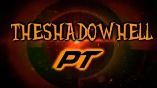 TheShadowHellPT Official Intro