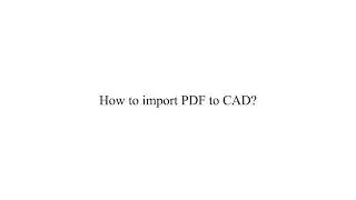 PDF to DWG conversion in CAD | How to convert PDF to DWG without extra software?