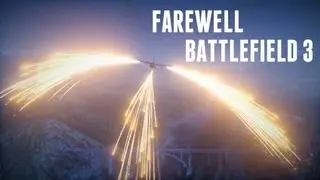 Farewell - Battlefield 3