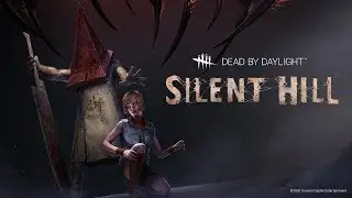 Dead by Daylight [Silent Hill]