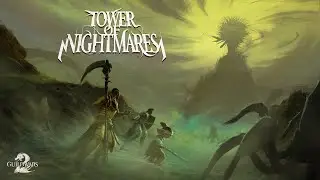 Guild Wars 2 Living World Season 1 Return – Tower of Nightmares