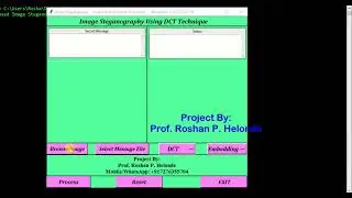 Image Steganography Using DCT Algorithm Python Project With Source Code IEEE Based Project
