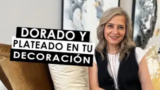 🔥COMO USAR EL DORADO Y EL PLATEADO EN TU DECORACIÓN🔥💯