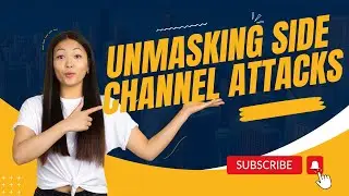 🚀 Mastering Cyber Defense: Unmasking Side Channel Attacks!