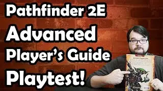Pathfinder 2E Advanced Player's Guide Play Test Classes - 