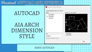 Creating the Architectural Dimension Style in AutoCAD