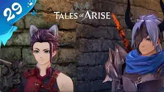 TALES OF ARISE ➥ Прохождение на русском ➥ #29 - Цислоден встаёт с колен.