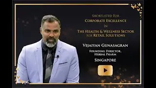 #IBRAA | Herbal Pharm for Health & Wellness Sector | Vejaiyan Gunasagran, Founding Director