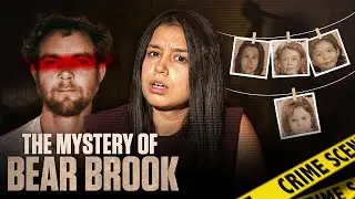 The Woods That Swallowed A Family | The Bear Brook Murders
