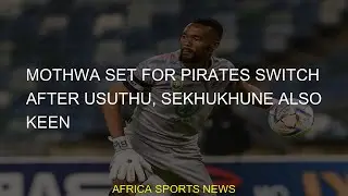 #keen #sekhukhune #switch #pirates #khanye #Usuthu #Sekhukhune #junior #Pirates #orlando #united #Mo