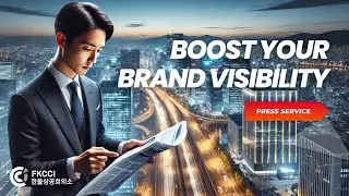 Boost Your Brand Visibility in South Korea - Get Featured in Korean Top Media!