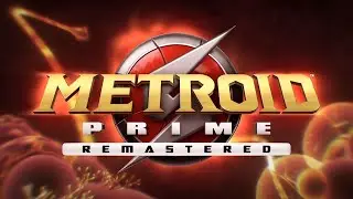 Metroid Prime: Remastered - Episode 1 - 