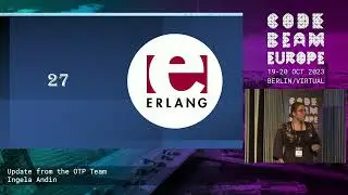 Update from the OTP Team - Ingela Andin | Code BEAM Europe 2023