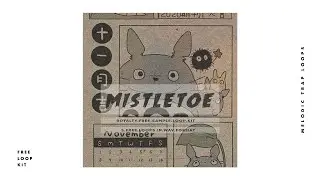 [FREE] Melodic Trap Loop Kit Sample Pack - 'MISTLETOE' | Royalty Free Loops (Wheezy Type Samples)